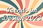 Trends im Webdesign 2023